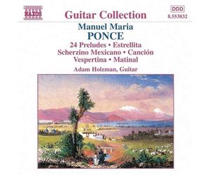 Opere X Chitarra (Integrale) Vol.1: 24 Preludi, Estrellita, Sch... (Audio Cd)
