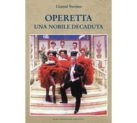 Operetta. Una nobile decaduta