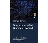 Operette morali di Giacomo Leopardi: Versione in italiano contemporaneo