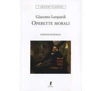 Operette morali. Ediz. integrale