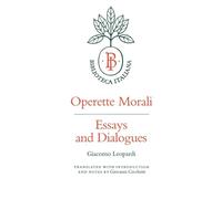 Operette Morali: Essays and Dialogues: 3