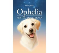 Ophelia reist zu den Sternen
