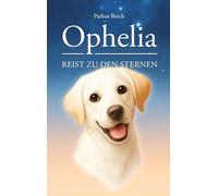 Ophelia reist zu den Sternen