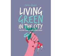 Ophelie Damblé Living Green in the City (Copertina rigida)