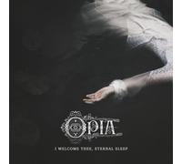 Opia I Welcome Thee, Eternal Sleep (CD) Album (Jewel Case)