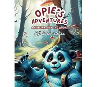 Opie's Adventures: A Hike Through The Woods