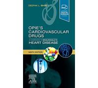 Opie's Cardiovascular Drugs: A Companion to Braunwald's Heart Disease