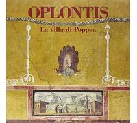 Oplontis. La villa di Poppea. Ediz. illustrata