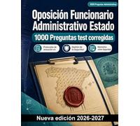 Oposición Auxiliar Administrativo Estado : 1000 Preguntas test corregidas: Tramitación de expedientes, protección de datos y atención al ciudadano: guía de estudio con soluciones detalladas