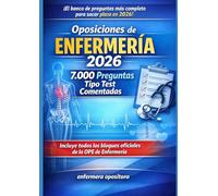 Oposiciones de Enfermería 2026: 7.000 Preguntas Tipo Test Comentadas