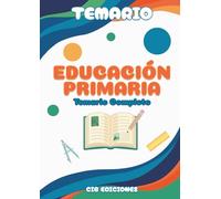 Oposiciones Educación Primaria 2026 - CUERPO DE MAESTROS: Temario completo