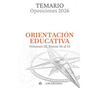 Oposiciones ORIENTACIÓN EDUCATIVA 2026: Volumen 3. Temas 36 al 53.