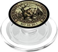 Opossum Gli orrori persistono ma anche io la perseveranza PopSockets PopGrip per MagSafe