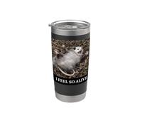 Opossum I Feel So Alive Giocare Morti Sarcastico Umorismo ironico Bicchiere termico in acciaio inox doppia parete