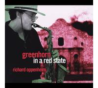 Oppenheim, Richard - Greenhorn In A Red State