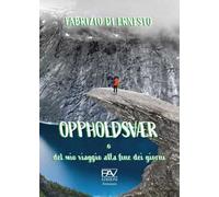 Oppholdsvær o del mio viaggio alla fine dei giorni