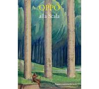 Oppo alla Scala. Ediz. italiana e inglese