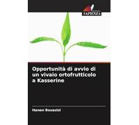 Opportunità di avvio di un vivaio ortofrutticolo a Kasserine
