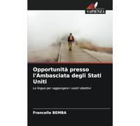 Opportunità presso l'Ambasciata degli Stati Uniti: Le lingue per raggiungere i vostri obiettivi