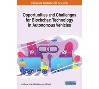 Opportunities and Challenges for Blockchain Technology in Aut (Copertina rigida)