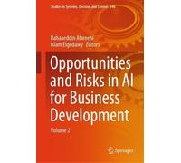 Opportunities and Risks in AI for Business Development (Copertina rigida)