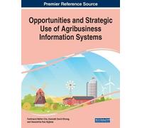 Opportunities and Strategic Use of Agribusiness Information Systems (Tascabile)