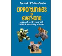 Opportunities for Everyone: Lessons from Keystone Species with STEAM & Biomimicry Activities