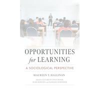 Opportunities for Learning: A Sociological Perspective