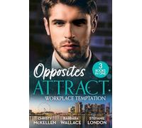 Opposites Attract: Workplace Temptation: Unlocking Her Boss's Heart / The Billionaire's Fair Lady / Hard Deal