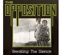 Opposition - Breaking The Silence