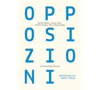 Opposizioni. Architettura tra Nomos e Téchne - Rubbini Davide, Costa Xavie...