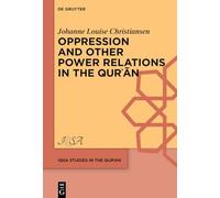 Oppression and Other Power Relations in the Qur?an