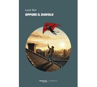 Oppure il diavolo