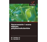 Opracowanie i ocena wp¿ywu polybioinokulantów
