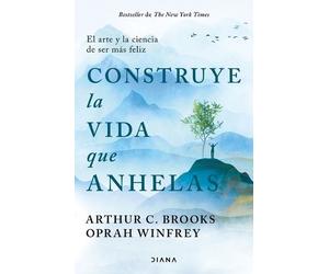 Oprah Winfrey A Construye La Vida Que Anhelas: El Arte Y La Ciencia (Tascabile)