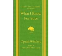 Oprah Winfrey What I Know For Sure (Copertina rigida)
