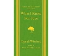 Oprah Winfrey What I Know for Sure (Copertina rigida)
