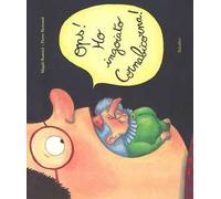 Ops! Ho ingoiato Cornabicorna! Ediz. a colori