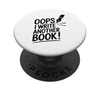 Ops, Scrivo Un Altro Libro Divertente Storia D'autore Amante PopSockets PopGrip Adesivo
