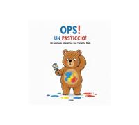 “Ops! Un Pasticcio!": Un'aventura interattiva con l'orsetto Bum