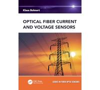Optical Fiber Current and Voltage Sensors