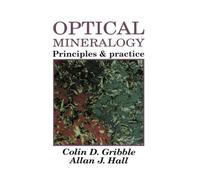 Optical Mineralogy: Principles And Practice
