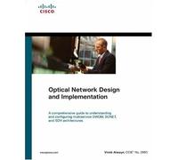 Optical Network Design and Implementation - [Cisco Press]