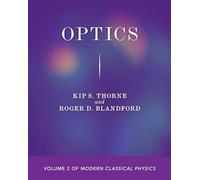 Optics: Volume 2 of Modern Classical Physics