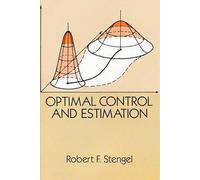 [( Optimal Control and Estimation )] [by: Robert F. Stengel] [Jan-1995]