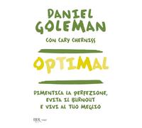 Optimal. Dimentica la perfezione, evita il burnout e vivi al tuo meglio