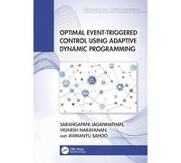 Optimal Event-Triggered Control Using Adaptive Dynamic Programming