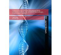 Optimal Human Genome Somatotype Body Aesthetics With the Use of CRISPR Technologies Frameworks - Volume 2: 2025
