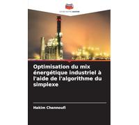 Optimisation du mix énergétique industriel à l'aide de l'algorithme du simplexe