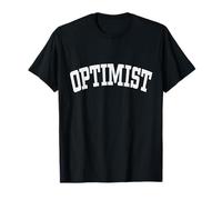 Optimist Optimism Positivity Mindset Attitude Emotions Maglietta